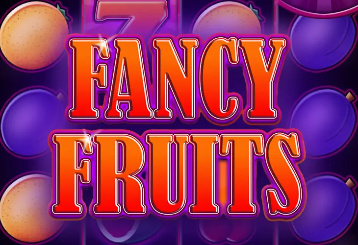 Fancy Fruit